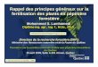 Rappel des principes généraux sur la fertilisation des … · 2010-02-03 · Direction de la recherche forestière ... La qualité de l’eau d’irrigation: pH, ... Micro-éléments