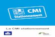 La CMI stationnement - CNSA · À quoi sert la CMI stationnement ? La CMI stationnement est une carte. La CMI stationnement vous donne des avantages quand vous vous déplacez en voiture