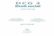 DCG 3 - dunod.com · Chargée de cours au CNAM-INTEC Membre des commissions exad’men du DCG et du DSCG ... Les obligations des parties. Les pouvoirs de l’employeur. La protection