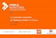 Le baromètre trimestriel du Marketing Mobile en France · 2014-05-07 · T2 2012 T3 2012 T4 2012 T1 2013 T2 2013 Et de plus en plus de Tablettes dans les foyers… ... ensemble des