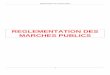REGLEMENTATION DES MARCHES PUBLICS - …ekladata.com/.../reglementations.des.marches.publics.pdf · REGLEMENTATION DES MARCHES PUBLICS . Réglementation des marchés publics 2 Décret