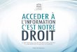 GUIDE PRATIQUE POUR PROMOUVOIR L’ACCÈS À … · Science et la Culture (UNESCO) et le Réseau Marocain pour le Droit d’accès à l’Information (REMDI), se carac-térise tout