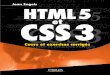 et HTML5 CSS3 - skeppshult-boutique.fr · VIII HTML 5 et CSS 3 CHAPITRE 6 Créer des tableaux . .139 La structure générale d’un tableau . .139 Créer des groupes de lignes et