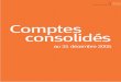 Comptes consolidés - edf.fr · 4.5 Conversion des comptes des filiales étrangères 31 4.6 Conversion des opérations en devises 31 4.7 Parties liées 31 4.8 Chiffre d’affaires