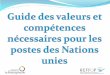 Présenter les valeurs et compétences nécessaires pour les ...reffop.francophonie.org/system/files/documents utiles/guide_des... · Présenter les valeurs et compétences nécessaires