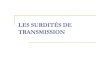 LES SURDITÉS DE TRANSMISSION - …audioprolyon.free.fr/Promo 2008-2011/Annee 1/Audiologie/Anatomie... · Chirurgie plastique du pavillon après l’âge de 7 ans. Bone Anchored Hearing