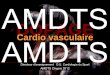 DOPAGE CARDIO VASCULAIRE - amdts.free. y compris coronarienne ... sur pathologie sous-jacente AMDTS
