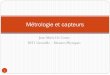 Jean-Marie De Conto IUT1 Grenoble Mesures Physiquesjmdeconto.pagesperso-orange.fr/capteursS1.pdf · Preuve: le vérifier ou voir le cours de maths de S1 Pour t=0 il faut T cap =0