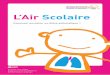 Groupe de Travail Enfant & Asthme L’Air Scolaire - … · que les tests d’allergie réalisés chez l’enfant révèlent une réaction anormale à des stimulis spécifiques,appelés