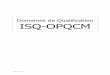 Domaines de Qualification ISQ-OPQCM · 5 - Systèmes d’information et de gestion, informatique et de ... Développement et mise en œuvre de stratégies et de plans détaillés