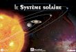 Le Système Solaire correspond à l’essaim de matière · En 2008, 6 sondes y sont en service, 3 sur orbite et 3 au sol : Mars Odyssey, Mars Express, Mars Reconnaissance Orbiter