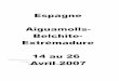Voyage ornithologique en Espagne Aiguamolls-Belchite ... · 2 Voyage ornithologique en Espagne Aiguamolls-Belchite-Extrémadure Du 14 au 26 avril 2007 Amine et Stéphanie Flitti 16