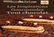 La qualité professionnelle pour tous ! Les Inspirations ... · Faire fondre le chocolat de couverture noir au bain-marie ou au four micro-ondes (par séquences de 15 à 20 secondes