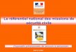 Le référentiel national des missions de sécurité civilecfrc.fr/documents/Presentation_DPS-internet_janvier2006.pdf · Introduction • Base réglementaire • Définition Arrêté