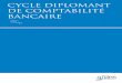 CYCLE DIPLOMANT DE COMPTABILITÉ BANCAIREasso-adicef.fr/docs/files/DiplomeCNAM/Afges-cyclediplomant-Juin... · Comprendre et pratiquer la comptabilité bancaire à partir de la substance