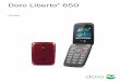 Doro Liber to 650 - Biotone Technologie - Accueil11518).pdf · Comptez environ 3 heures pour charger complètement la batterie. s'affiche brièvement lorsque le chargeur est raccordé