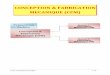 CONCEPTION & FABRICATION MECANIQUE (CFM) .CONCEPTION & FABRICATION MECANIQUE (CFM) Module 2 : Fabrication