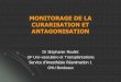 Monitorage de la curarisation et antagonisation · de consensus de la SFAR de 2000 « Indications de la curarisation en anesthésie » ... CI: myotonie et dystrophie musculaire 