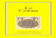 Le Coran - Accueil du Site de Benjamin LISANbenjamin.lisan.free.fr/jardin.secret/EcritsPolitiquesetPhilosophiq... · Sourate 72 - Les génies ..... 471 Sourate 73 - Lenveloppe 