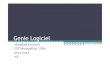 Genie Logiciel - Page d'accueil / Lirmm.fr / - lirmmcroitoru/teaching/GL-Week1-C.pdf · • des arcs de transition permettant de relier les nœuds. Diagrammes d'état/transition •Les