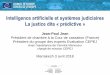 Intelligence artificielle et systèmes judiciaires La ... prédictive JPJ... · Le Maroc associé au rapport CEPEJ 2018 . Définitions Open Data (sens strict) ... contenu des décisions