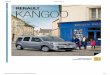 Renault Kangoo - Yatoo Extremeyatoo-extreme.com/wp-content/uploads/2016/08/Renault_Kangoo.pdf · Grand Kangoo se en 7 pour vous, mr ramour de la familie et le plaisir des amis ! 'Les