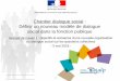 Chantier dialogue social : Définir un nouveau modèle de ...assemblee-nationale-chsct.org/.../2018/06/ppt-GT1-chantier-dialogue... · Chantier dialogue social : ... de sécurité