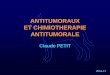 ANTITUMORAUX ET CHIMIOTHERAPIE …physiologie.envt.fr/wp-content/uploads/2017/06/ANTITUMORAUX_2017.… · lymphome de burkitt : 2-5 jours carcinome testiculaire : 21 osteosarcome