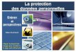 La protection des données personnelles - cil.cnrs.fr · Un droit fondamental ou ... sociétés de marketing, permettant de connaître la moindre parcelle de vie privée divulguée
