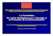 La Formation des Formateurs Au Maroc - unpan1.un.orgunpan1.un.org/intradoc/groups/public/documents/UN/UNPAN030835.pdf · Locales au Maroc A- La place de la Décentralisation ... Partenariat