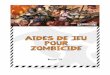 Version 1 - zombicide.eren-histarion.frzombicide.eren-histarion.fr/.../2013/11/Zombicide_Aides_Elvein_v3.pdf · Mélange de deck Il s'agit d'un mélange du deck de Zombies de la saison