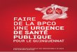 FAIRE DE LA BPCO UNE URGENCE DE SANTÉ …splf.fr/wp-content/uploads/2017/11/LB_Faire-de-la-BPCO-une-urgence... · contribution des patients et des professionnels de sante a un plan