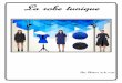 La robe tunique - laucaly-creations.comlaucaly-creations.com/wp-content/uploads/2016/10/Dossier-COS... · Gamme opératoire ... Lancement d’une collection enfant pour la saison