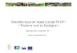Projet Tourisme Rural - perigord.educagri.fr · Origine du projet : • Tourisme rural : valorisation des territoires ruraux et diversification des activités des agriculteurs •