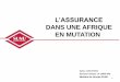 DANS UNE AFRIQUE EN MUTATION - fanaf.orgfanaf.org/file/upload/bakayoko.pdf · seminaire de formation en assurance vie ----- direction des assurances du burkina faso du 26 au 30 mars