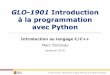 GLO-1901 Introduction à la programmation avec Pythonwcours.gel.ulaval.ca/2014/a/GLO1901/default/5notes/LangageC.pdf · Introduction au langage C/C++ ... les variables pointeurs font