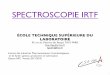 SPECTROSCOPIE IRTF - ligodin.free.frligodin.free.fr/Annales-IR-EC/SIRTF_2017-18.pdf · l'interféromètre de Michelson 15 ... la vitesse de déplacement du miroir soit constante et