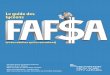 Le guide des lycéens - Understanding FAFSA · Gagne-moi le blé ! Les étapes finales ... formulaire en ligne conçu pour ... un professionnel de l'aide financière pour garantir