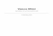 Vasco Mini - files.compagnia-lingua.com Mini/vasco-mini-FR.pdf · En cours de fonctionnement : appuyez sur la touche en haut ou en bas pour augmenter ou baisser le volume. Sur l’écran