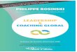 LEADERSHIP - fnege.org · L’ouvrage Leadership et coaching global a pour vocation de ... et est aujourd’hui une autorité mondialement reconnue en matière de coaching et de leadership