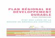 plan régional de développement durable - Home | … des... · développement durable Phase PréParatoire état des lieux de la région de bruxelles-capitale ... Bruxelles Ville-Région
