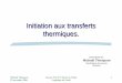 Initiation aux transferts thermiques. - Transferts    R©aliser un bilan thermique pour