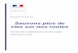 Dossier de presse 090118 DEF - gouvernement.fr · Évolution de la mortalité routière en France métropolitaine et les mesures prises en matière de sécurité 1970 - 2016 1985