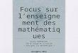 Tendance - CMS Guppycms.ac-martinique.fr/structure/polemathematiques/file/... · PPT file · Web view2012-12-10 · Focus sur l’enseignement des mathématiques. Sandra CHARPENTIER