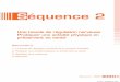 Séquence 2 - Le blog de M. Jalenques · Séquence 2 – SN20 3 1La boucle de régulation nerveuse de la pression artérielle Dans le chapitre 2 de la séquence 1, nous avons étu-dié