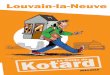 Le Guide du Kotard - aglouvain.be du... · kot, les pièges à éviter et les «réflexes indispensables » lors de la remise des clés de ton kot, ainsi que des trucs et astuces