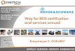 Way for RED certification and services around · 2017-09-25 · Type : xxx-yyy . S/N : 123456 . Emetteur Radio Récepteur Radio . et Télécom . n° ON . Essais CEM Essais Radio Essais