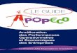 LE GUIDE - rseagro.comrseagro.com/doc/rapport/Brochure-APOPECO-V9/Brochure-APOPECO-… · conjuguer simultanément la maîtrise de la qualité, la maîtrise des ... Les principes