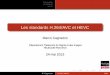 Les standards H.264/AVC et HEVC - cagnazzo.wp.imt.fr · Stockage sur support de mémoire (optique, magnétique, solid state, etc.) Conversational services sur Ethernet, LAN, WiFi,