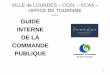 01/04/2016 GUIDE INTERNE DE LA COMMANDE …bourreac.com.pagesperso-orange.fr/ccpl/pj1-guide-interne-commande... · 2 LES PRINCIPAUX OUTILS DE LA COMMANDE PUBLIQUE Le guide interne